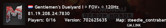 Gentlemen's Duelyard I ♤ FOV+ ♢ 120Hz