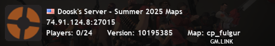 Doosk's Server - Summer 2025 Maps