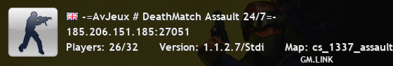 -=AvJeux # DeathMatch Assault 24/7=-