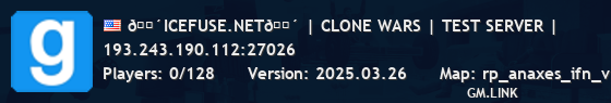 🔴ICEFUSE.NET🔴 | CLONE WARS | TEST SERVER |