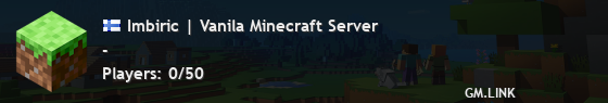 Imbiric | Vanila Minecraft Server