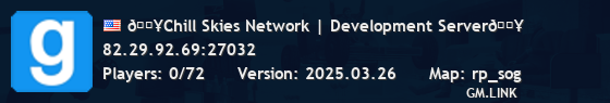💥Chill Skies Network | Development Server💥