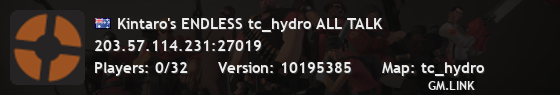 Kintaro's ENDLESS tc_hydro ALL TALK