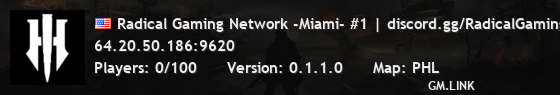 Radical Gaming Network -Miami- #1 | discord.gg/RadicalGaming