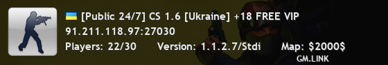[Public 24/7] CS 1.6 [Ukraine] +18 FREE VIP