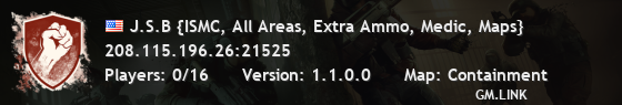 J.S.B {ISMC, All Areas, Extra Ammo, Medic, Maps}