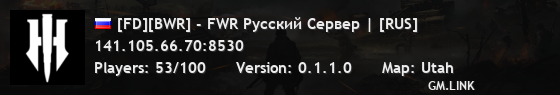[FD][BWR] - FWR Русский Сервер | [RUS]