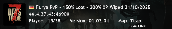 Furya PvP - 150% Loot - 200% XP Wiped 31/10/2025