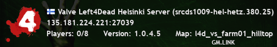 Valve Left4Dead Helsinki Server (srcds1009-hel-hetz.380.25)