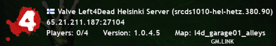 Valve Left4Dead Helsinki Server (srcds1010-hel-hetz.380.90)