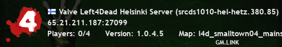 Valve Left4Dead Helsinki Server (srcds1010-hel-hetz.380.85)
