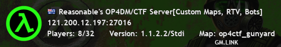 Reasonable's OP4DM/CTF Server[Custom Maps, RTV, Bots]