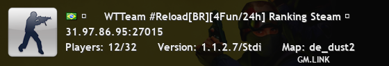 ۞     WTTeam #Reload[BR][4Fun/24h] Ranking Steam ۞