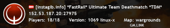 [instagib.info] *FastRail* Ultimate Team Deathmatch *TDM*