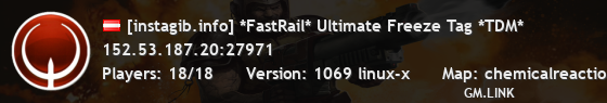 [instagib.info] *FastRail* Ultimate Freeze Tag *TDM*