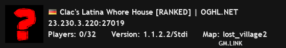 Clac's Latina Whore House [RANKED] | OGHL.NET