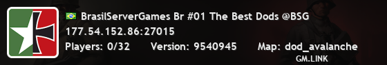 BrasilServerGames Br #01 The Best Dods @BSG