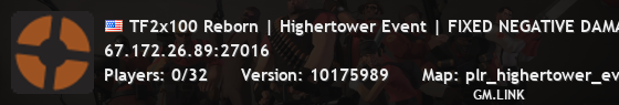 TF2x100 Reborn | Highertower Event | FIXED NEGATIVE DAMAGE