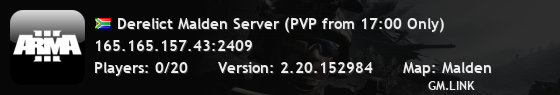 Derelict Malden Server (PVP from 17:00 Only)
